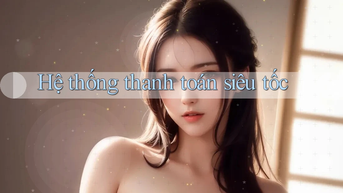 Hệ Thống Thanh toán Siêu Tốc