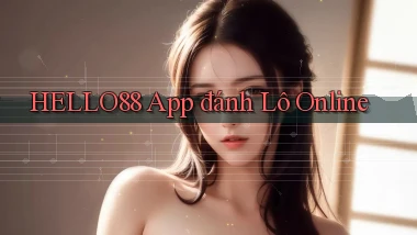 hello88 app đánh lô online