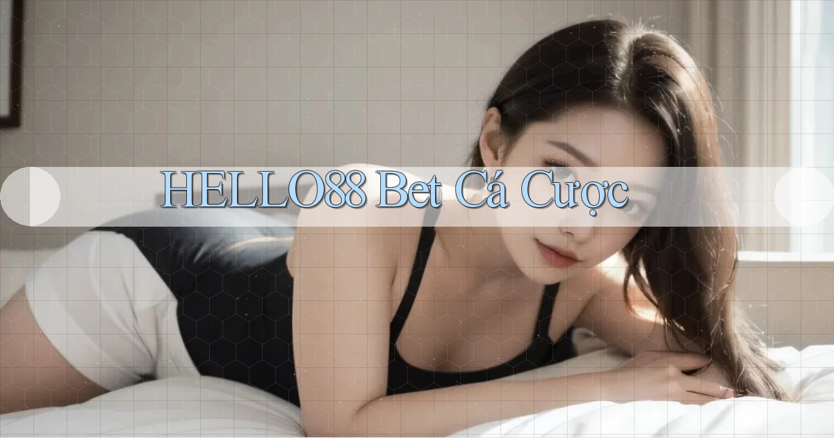 hello88 bet cá cược
