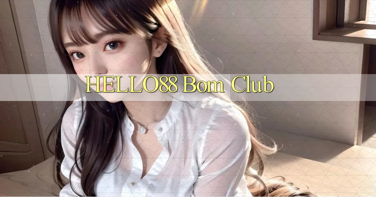 hello88 bom club
