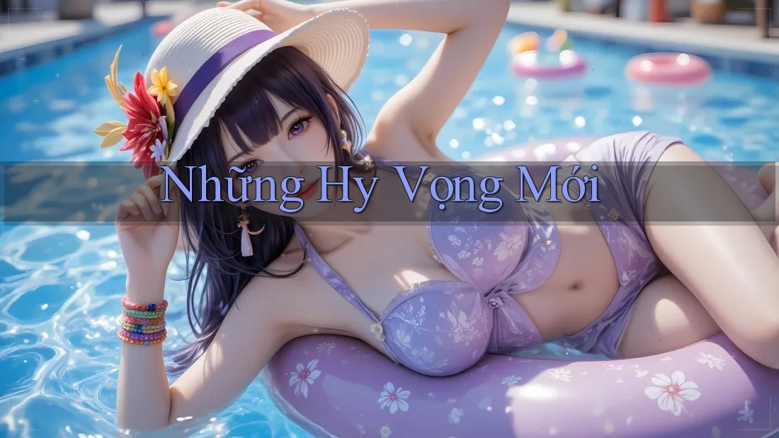 Những Hy Vọng Mới